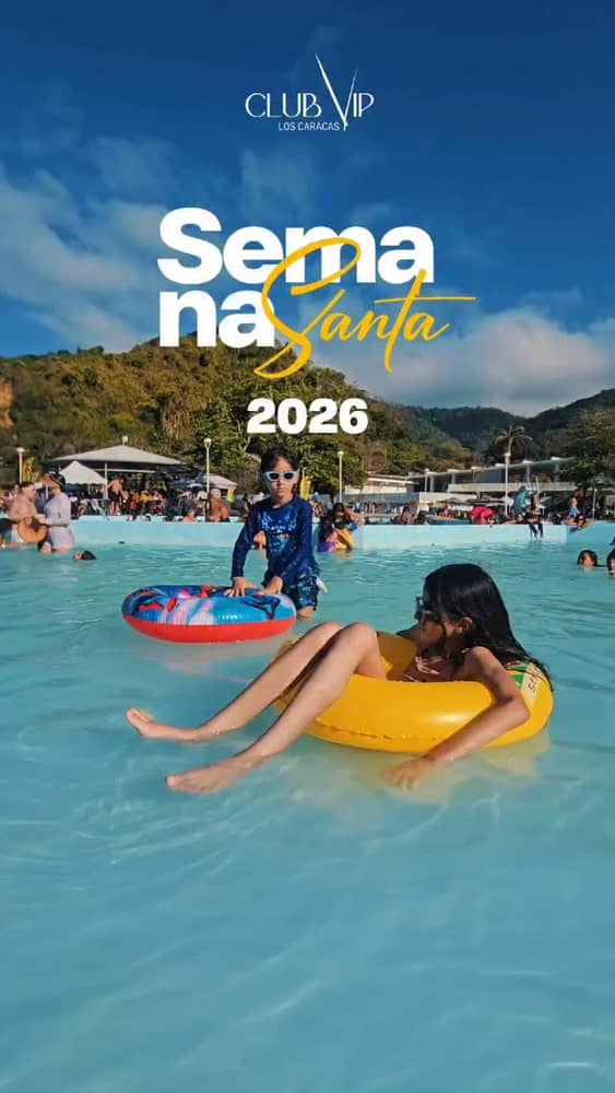 Así se vivió la Semana Santa en Club VIP Los Caracas 🌊🔥