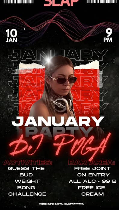 JANUARY PARTY🚀
The beginning of the year is not about big promises.
It’s about good music, familiar faces, and nights that simply feel right.
This Saturday, we’re hosting our first party of the year🤘🏻

🕘 9PM — 2AM
🎧 DJ Kristina Poga

🔥 ACTIVITIES:
— GUESS THE WEIGHT
— BONG CHALLENGE

🍸BAR AREA:
— FREE JOINT ON ENTRY
— FREE ICE CREAM
— ALL ALC. -99 BAHT

Let’s start the year right.
See you this Saturday 🤙🏻