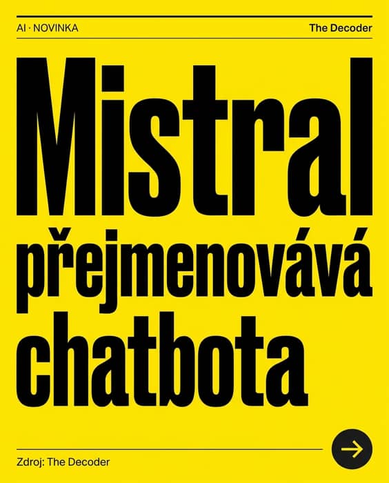 Mistral AI přejmenoval svého chatbota Le Chat na Vibe. Nový směr počítá s tím, ž