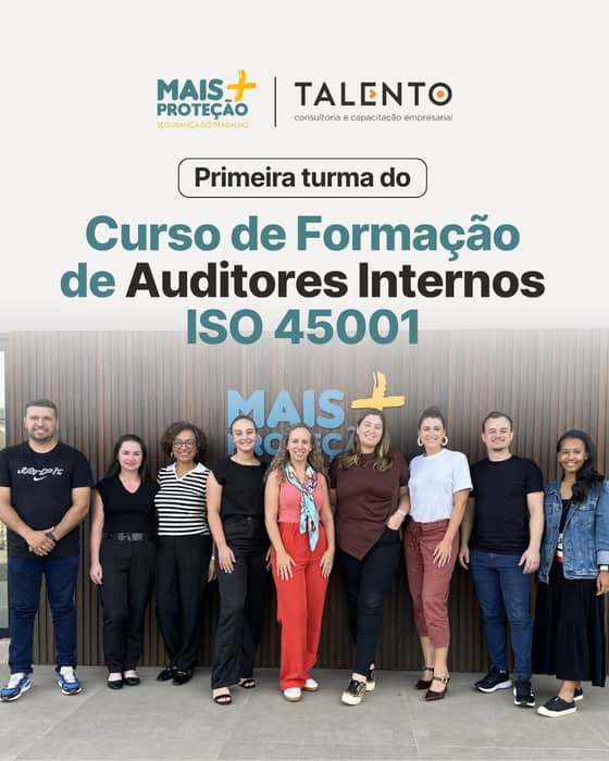 Auditores internos ISO 45001 – Mais Proteção