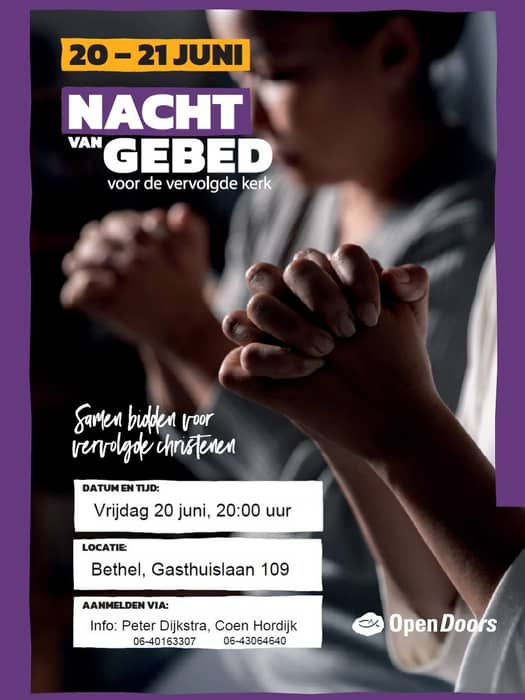 DE KRACHT VAN JOUW GEBED

Strijd mee met je vervolgde broers en zussen tijdens de Nacht van Gebed van vrijdag 20 op zaterdag 21 juni! Overal in Nederland en Vlaanderen komen mensen samen om te bidden voor vervolgde christenen in landen als Noord-Korea, Afghanistan, Bangladesh, Kameroen en Mexico.

Van vrijdag 20 juni op zaterdag 21 juni is de Nacht van Gebed. Doe jij ook mee?
