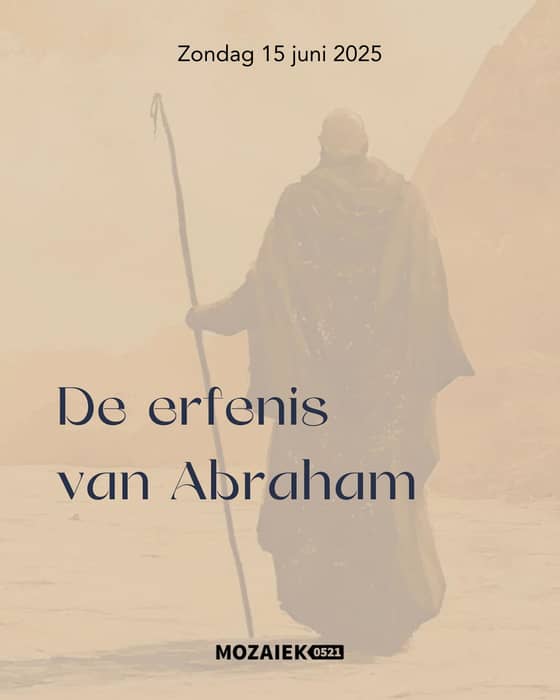 Komende zondag is vaderdag en we gaan kinderen opdragen! Pieter Sijl spreekt over het thema “de erfenis van Abraham”. Welkom! Om 10.30uur staat de koffie en thee voor je klaar. De dienst begint om 11.00uur. Tot dan!