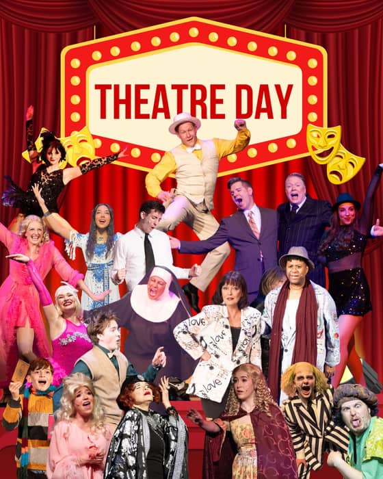 It’s WORLD THEATRE DAY!