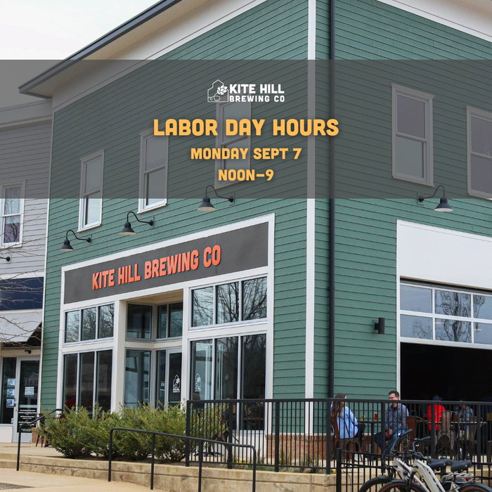 Reminder we're open Labor Day from noon til 9. On ...