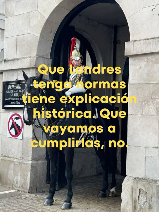 Londres tiene normas.

Nosotros tenemos House Rules, que no es exactamente lo mismo.

The 