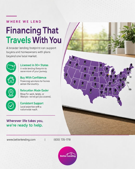 Borrowers do not always stay in one market, and financing plans do not always stay local.
Better Lending originates loa
