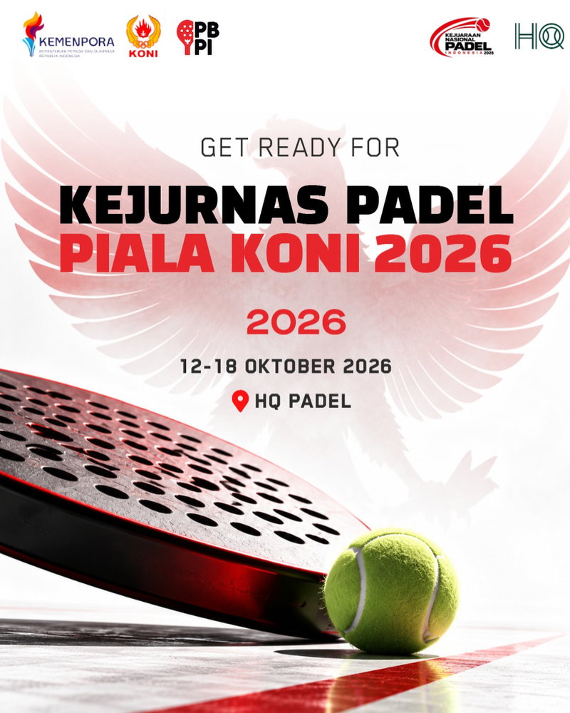 GET READY FOR KEJURNAS PADEL PIALA KONI 2026! 🇮🇩🏆
Persiapkan diri Anda untuk ajang kompetisi padel tingkat nasional paling bergengsi tahun ini! Kejuaraan Nasional Padel Piala KONI 2026 akan segera hadir dan menanti aksi para atlet terbaik dari seluruh Indonesia. 🔥
🗓️ Tanggal: 12 - 18 Oktober 2026
📍 Lokasi: @hqpadeltennis
Asah kemampuan, persiapkan fisik, dan matangkan strategi dari sekarang untuk merebut gelar juara. Pantau terus akun kami untuk informasi pendaftaran dan pembaruan selanjutnya!