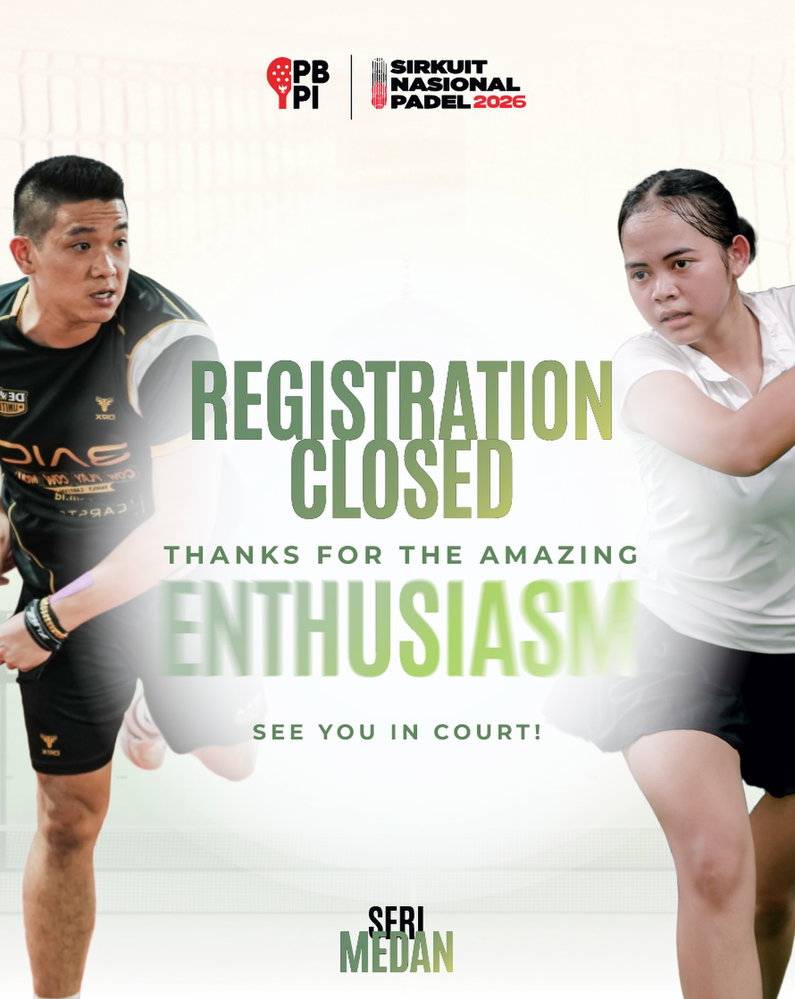 REGISTRATION OFFICIALLY CLOSED! 🛑🎾
Terima kasih atas antusiasme yang luar biasa dari seluruh peserta! Pendaftaran Sirkuit Nasional Padel 2026 Seri Medan kini telah resmi ditutup.
Tahap persiapan akhir dimulai sekarang. Matangkan strategi, jaga kondisi fisik, dan bersiaplah untuk memberikan performa terbaik Anda di turnamen. 🔥
🗓️ Tanggal Pertandingan: 24 - 27 September 2026
Sampai jumpa di lapangan!