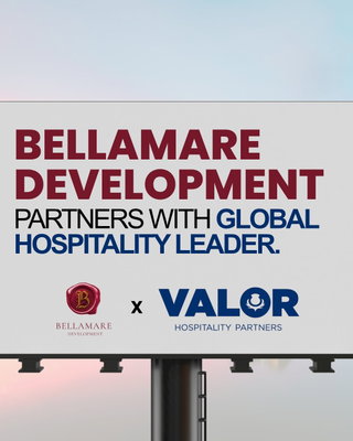 Bellamare Development is pleased to announce a long-term strategic partnership with Valor Hospitality Partners. As Bell