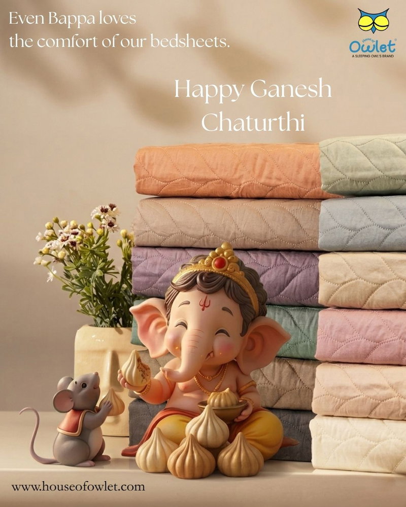 🐘✨ Ganpati Bappa, Comfort & Blessings ✨

This Ganesh Chaturthi, may your home be filled with warmth, happiness, prosperity, and peaceful moments. 🪷

Celebrate the festival of new beginnings with the cozy elegance of House of Owlet.

Because every beautiful home begins with comfort. 🛏️✨

Happy Ganesh Chaturthi!
🙏 Ganpati Bappa Morya!

#HouseOfOwlet #GaneshChaturthi #HappyGaneshChaturthi #GanpatiBappaMorya #Ganpati Bappa FestiveHome HomeDecor BeddingLove BedroomDecor LuxuryBedding ComfortAtHome IndianFestivals FestiveVibes HomeStyling BecauseYourSleepMatters

Ganesh Chaturthi, festive home decor, premium bedsheets, comfortable bedding, luxury bedding, bedroom styling, festive vibes, House of Owlet, home comfort, Indian festival decor