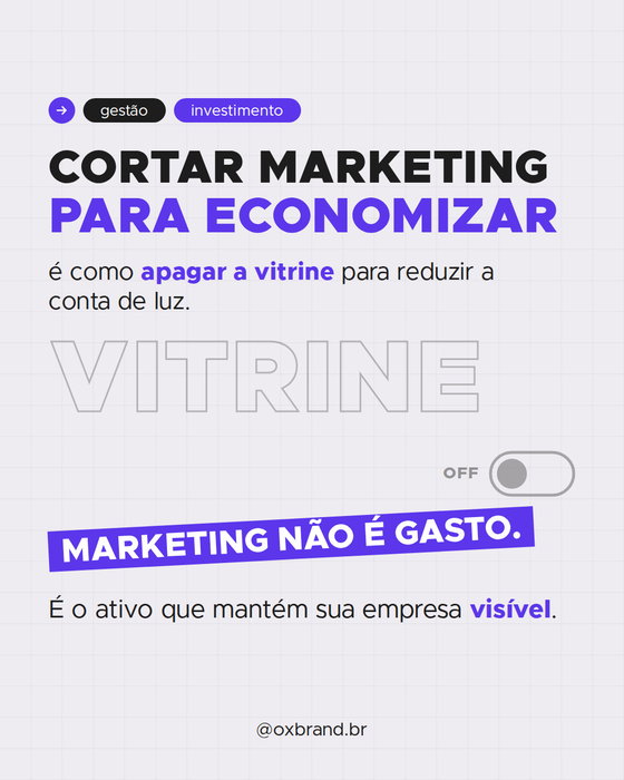Cortar o marketing para economizar pode parecer uma decisão inteligente no curto prazo. Mas, na prática, é como apagar a vitrine da empresa justamente