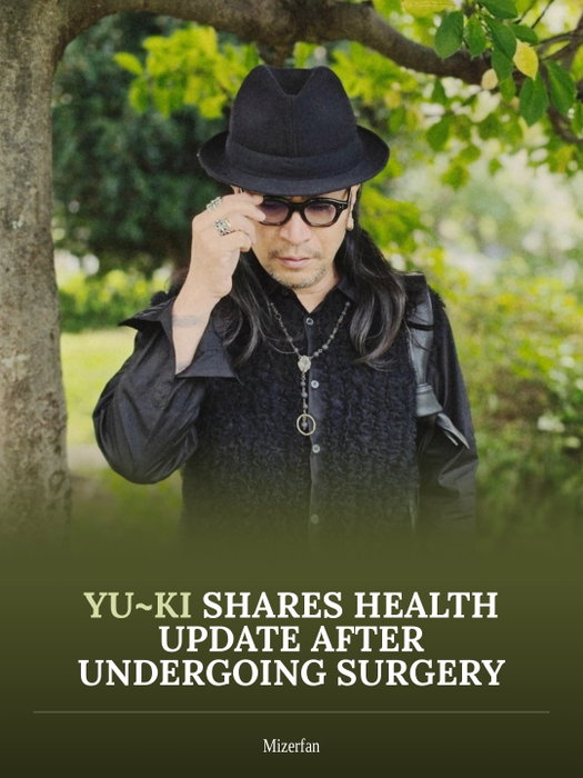 [NEWS] Yu~ki shared on his Twitter account that he recently underwent surgery under general anesthesia to have a tumor r