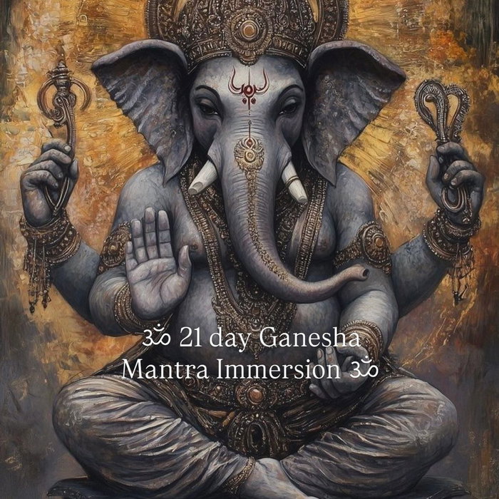 ॐ 21-Day Ganesha Mantra Immersion ॐ
ॐ गं गणपतये नमः
Join me for a transformative 21-day journey with the wisdom, prote