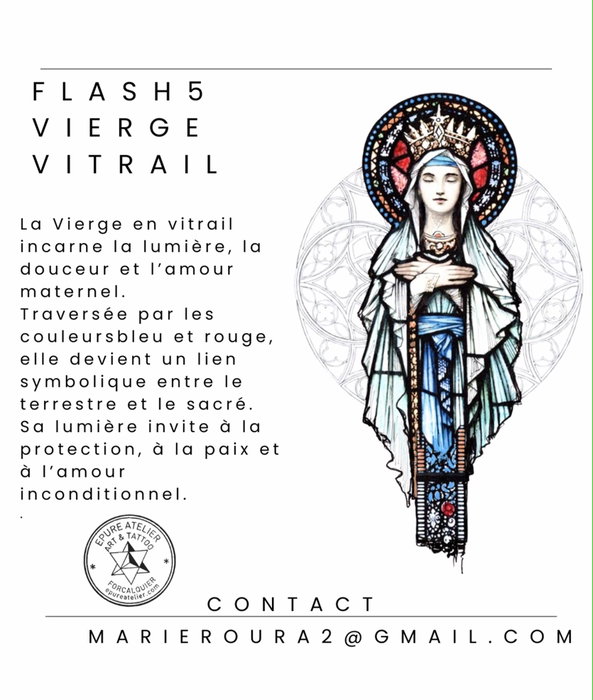 FLASH 5 /// RÉSERVÉ ✨✨✨
VIERGE VITRAIL

Pour réserver ce flash, envoyez-moi un mail à marieroura2@gm