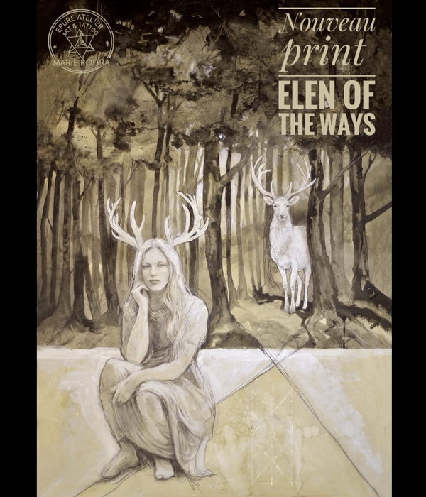 Elen of the ways // Nouveau print dans la boutique.
Elen of the Ways – La Gardienne des Chemins

Fig