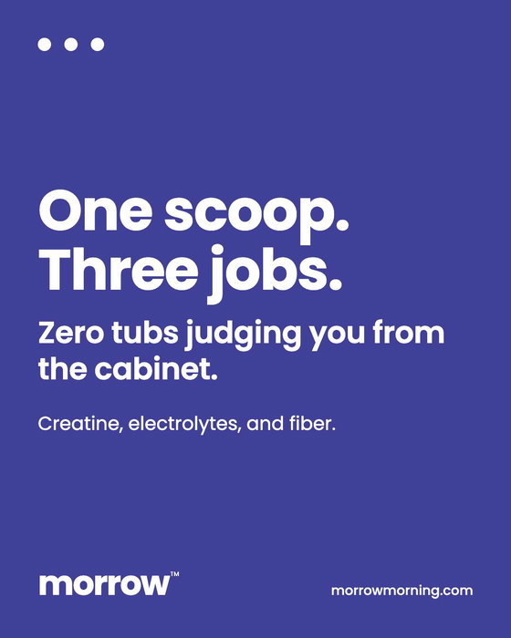 Morrow post: One scoop. Three jobs. Zero tubs judging you from the cabinet. Creatine, electrolytes, and fiber.