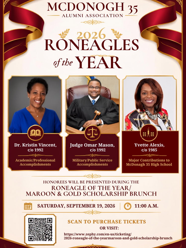 🦅🏆 RONEAGLE OF THE YEAR! 🏆🦅

Celebrating excellence, leadership, service, and Roneagle pride! ❤️💛 Congratulations to an outstanding Roneagles who continues to represent THEE McDonogh 35 with distinction.

Once a Roneagle, Always a Roneagle! 🦅