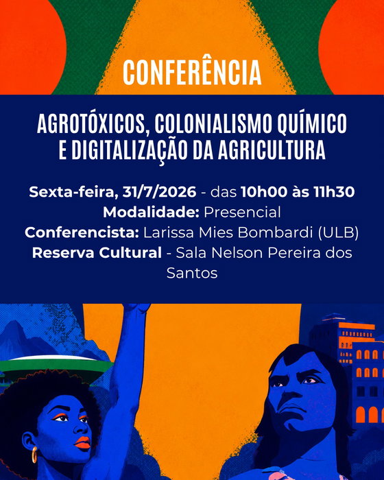 Nova conferência: agrotóxicos, colonialismo químico e digitalização da agricultura.

Na UFF - Niterói - Rio de Janeiro, evento presencial.

O modelo agrícola dependente de agrotóxicos não parou no tempo: ele está se digitalizando.

Sexta-feira, 31/7/2026 - das 10h00 às 11h30
Modalidade: Presencial
Conferencista: Larissa Mies Bombardi (ULB)
Reserva Cultural - Sala Nelson Pereira dos Santos

Nos vemos lá. Marque alguém que precisa participar dessa conversa. 👇