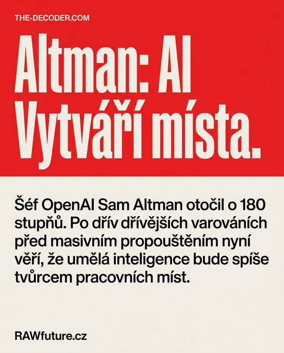 Sam Altman z OpenAI změnil názor: Umělá inteligence podle něj spíše vytvoří nová