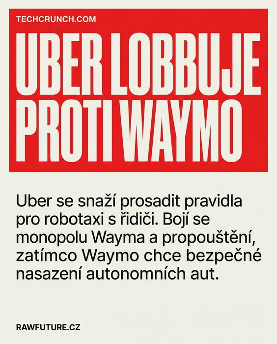 Uber lobbuje za pravidla, která by nutila robotaxi jezdit s lidmi v aplikaci. Dů