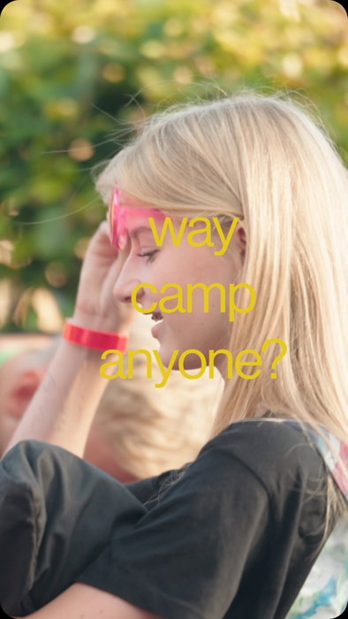 BRING ALL YOUR FRIENDS😃😃 er zijn nog maar een paar plekjes voor WAY CAMP!!