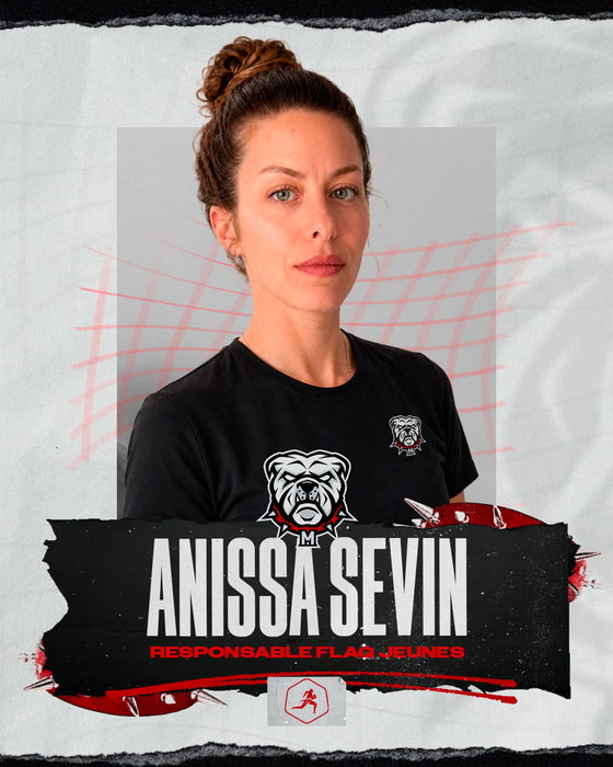 ANISSA SEVIN, RESPONSABLE DU FLAG JEUNES 🏈
Les Molosses sont heureux d’annonce