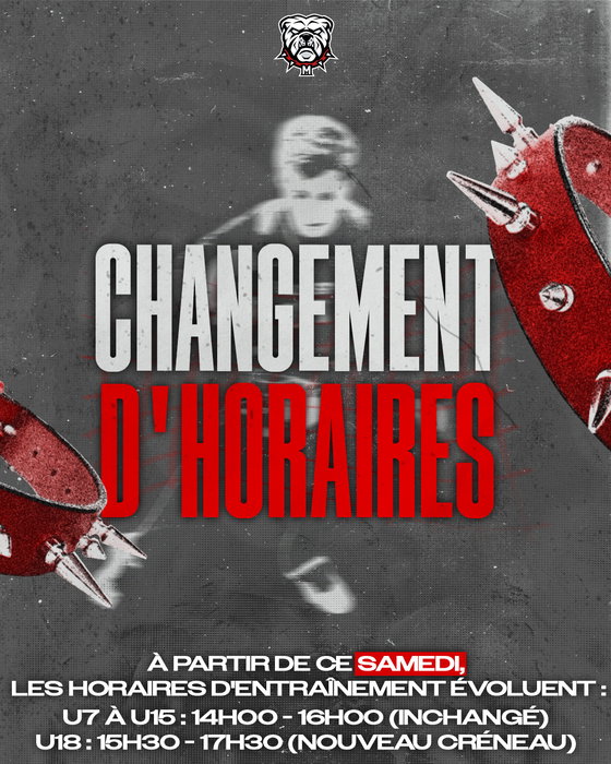 CHANGEMENT D’HORAIRES – ENTRAÎNEMENTS JEUNES
À partir de ce samedi, les horaire