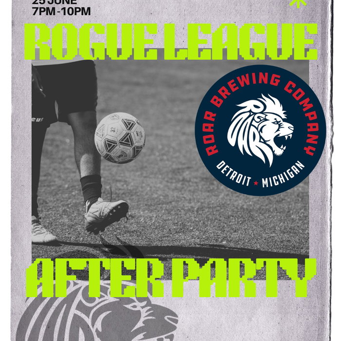 ⚽🦁Play hard. Celebrate harder.

After the final whistle on June 25th, we're linking up at Roar Brewing Co. — Detroit's first Black-owned brewery — for an official Rogue League After Party. 🍻

7PM–10PM | Midtown Detroit
10% off beer. Good people. Great vibes.

This is what community looks like. On and off the pitch. 💚

📍 666 Selden St, Detroit (Midtown)