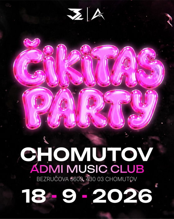ČIKITAS PARTY V ADMI!🔥🗓️

⚠️100 levnějších vstupenek na EVENTLOOK.CZ

👗 SOUTĚŽ O POUKAZY SEPHORA!
Doraz ve svém nejlepším outfitu a můžeš vyhrát 2 poukazy do Sephory. 💄✨

Čeká tě:
🎧DJ ZURYS
📷FOTOGRAF
🔥SVĚTELNÉ EFEKTY
💖TEMATICKÁ VÝZDOBA
🕒22:00-04:00
🟢15+
📍 Admiral Club – Chomutov
📅 18. 9. 2026

🔸 U vstupu je nutné ukázat platný doklad totožnosti s fotografií – občanský průkaz, pas, řidičský průkaz, ISIC nebo oficiální aplikaci eDoklady. Bez platného dokladu tě bohužel nemůžeme pustit dovnitř a vstupné se nevrací.