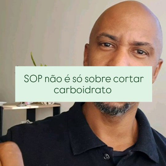 Se a orientação para sua SOP se resume a “emagreça e corte carboidrato”, ficou muita coisa sem conversar.

O cuidado nut