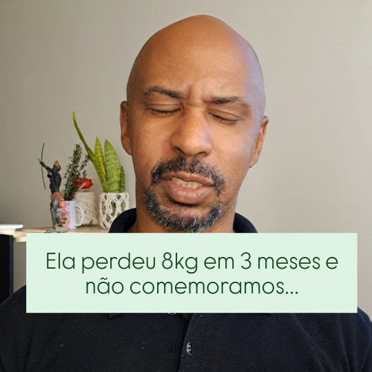 O número caiu. Mas isso não respondia à pergunta mais importante: como ela estava?

Um processo de emagrecimento precisa