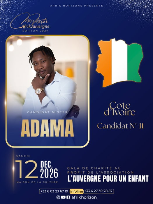 MISS & MISTER AFRIK’AUVERGNE 2027 ✨ Le Collectif Afrik’Horizons a l’honneur de vous présenter 👑 Le candidat n°11 : Adama Originaire de la Côte…