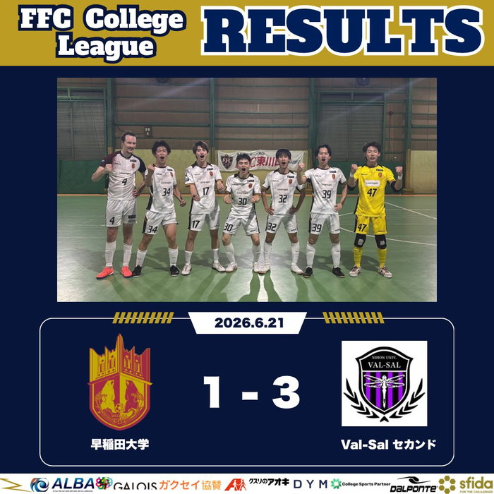 一
◤◢◤ 𝑭𝑼𝑳𝑳 𝑻𝑰𝑴𝑬 ◢◤◢
🏆#FFCカレッジフットサルリーグ2026 2部
2026