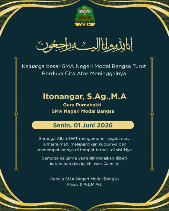 Innalillahi wa inna ilaihi raji'un.
Keluarga besar SMA Negeri Modal Bangsa turut
