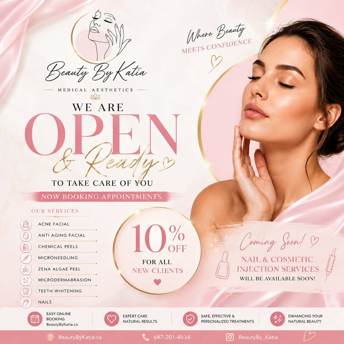 We’re officially open and ready to welcome you 🤍✨

Beauty By Katia is now booking appointments for your glow-up era. From acne facials and anti-aging facials to chemical peels, microneedling, Zena algae peel, microdermabrasion, and teeth whitening — your self-care starts here.

Enjoy 10% off for all new clients for a limited time.

Nail services and cosmetic injections will also be available soon 👀✨

DM to book your appointment or visit BeautyByKatia.ca
📞 647-201-4634
