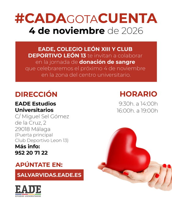 Hay algo que solo tú puedes aportar. ❤️

El próximo 4 de noviembre, EADE, el Colegio León XIII y el Club Deportivo León 13 te invitamos a participar en nuestra jornada de donación de sangre.

📍 EADE Estudios Universitarios. C/ Miguel Sel Gómez de la Cruz, 2, Málaga. Acceso por la puerta principal del Club Deportivo León 13.
🕘 De 9:30 a 14:00 h y de 16:00 a 19:00 h.

Apúntate en 👉 salvavidas.eade.es
📞 Más información: 952 20 71 22.

Comparte esta publicación y ayúdanos a sumar donantes. Tu solidaridad puede cambiar una vida.