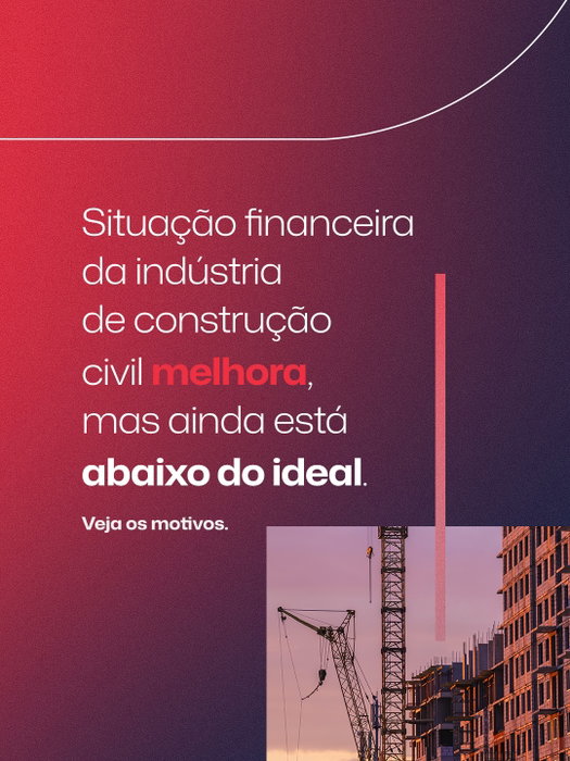 A situação financeira da indústria de construção civil teve uma leve melhora no segundo trimestre, em relação aos três p