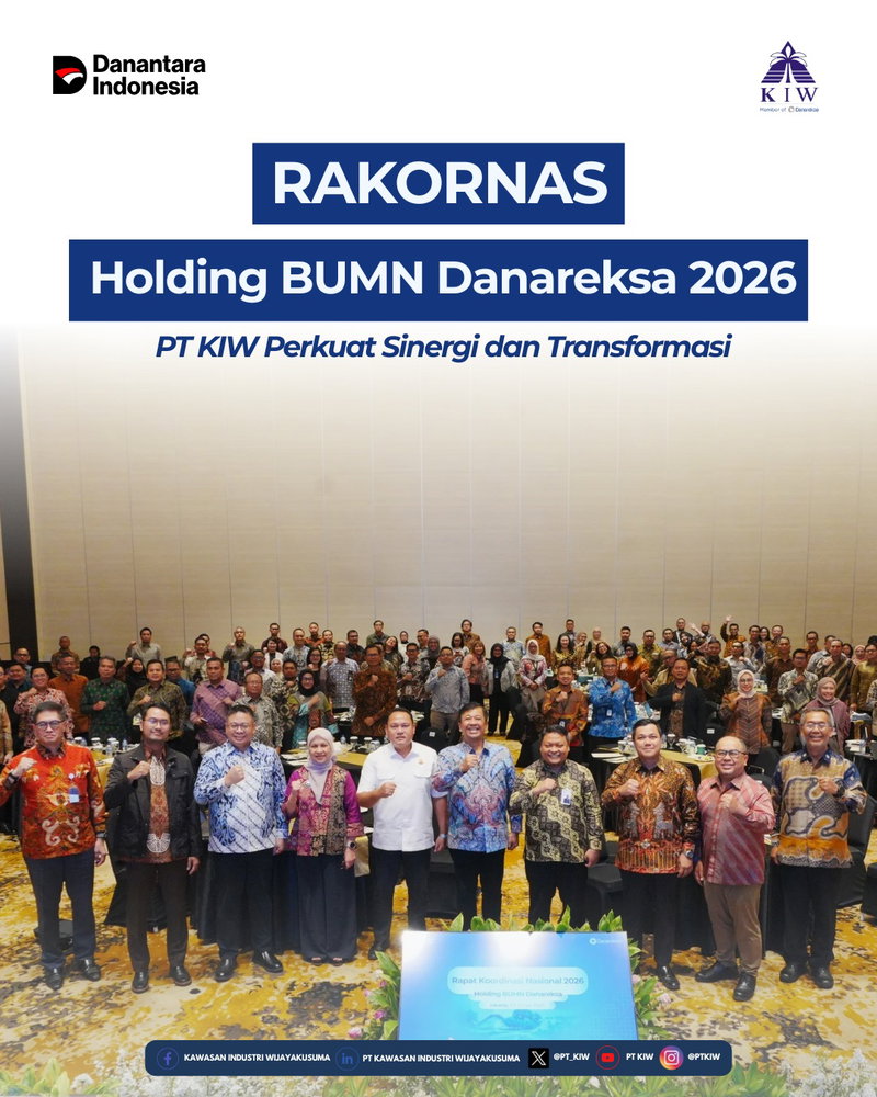 PT Kawasan Industri Wijayakusuma (PT KIW) menghadiri Rapat Koordinasi Nasional (Rakornas) Holding BUMN Danareksa 2026 yang diselenggarakan oleh PT Danareksa (Persero). Kegiatan ini diikuti oleh jajaran Direksi dan BOD-1 Holding bersama tujuh anggota Holding Kawasan Industri sebagai forum strategis dalam memperkuat sinergi dan menyelaraskan arah transformasi perusahaan.

Dalam Rakornas ini, berbagai agenda strategis dibahas, mulai dari percepatan transformasi Holding, penyelarasan strategi bisnis, hingga penguatan implementasi Good Corporate Governance (GCG) melalui aspek tata kelola perusahaan, manajemen risiko, kepatuhan, dan aspek hukum. Pembahasan tersebut menjadi fondasi penting dalam membangun Holding BUMN Danareksa yang semakin adaptif, terintegrasi, dan berdaya saing.

Sebagai salah satu anggota Holding BUMN Danareksa, PT KIW hadir dengan jajaran Direksi beserta seluruh Kepala Divisi. Partisipasi ini merupakan bentuk komitmen PT KIW untuk terus mendukung transformasi Holding melalui kolaborasi, peningkatan tata kelola perusahaan, serta implementasi strategi yang selaras dengan visi Holding dalam mendorong pertumbuhan kawasan industri yang berkelanjutan.

Melalui momentum Rakornas Holding BUMN Danareksa 2026, PT KIW optimistis dapat terus memperkuat sinergi antar anggota Holding, meningkatkan kinerja perusahaan, serta memberikan kontribusi nyata dalam menciptakan ekosistem kawasan industri yang modern, kompetitif, dan berkelanjutan.

#PTKIW #HoldingBUMNDanareksa #DanantaraIndonesia #Rakornas2026