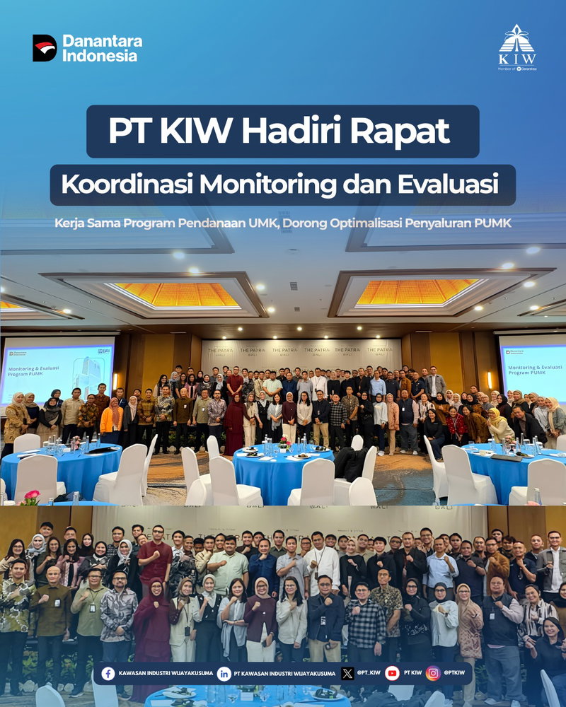 PT Kawasan Industri Wijayakusuma (PT KIW) menghadiri Rapat Koordinasi dalam rangka Monitoring dan Evaluasi (MONEV) Kerja Sama Program Pendanaan Usaha Mikro dan Kecil (PUMK) yang diselenggarakan di The Patra Bali Resort & Villas, Bali.

Kegiatan ini merupakan bagian dari evaluasi berkala yang bertujuan untuk memastikan kualitas, efektivitas, serta keberlanjutan pelaksanaan kerja sama penyaluran Program Pendanaan UMK kepada para pelaku usaha. Melalui forum ini, seluruh pemangku kepentingan melakukan koordinasi sekaligus berbagi masukan guna meningkatkan optimalisasi pelaksanaan program di masa mendatang.

Agenda kegiatan diawali dengan pemaparan kinerja kerja sama penyaluran PUMK Periode Triwulan II Tahun 2026 oleh Bank BRI dan PT Pegadaian, yang kemudian dilanjutkan dengan sesi diskusi dan evaluasi terhadap capaian, tantangan, serta berbagai upaya perbaikan dalam pelaksanaan program.

Keikutsertaan PT KIW dalam kegiatan ini merupakan wujud komitmen perusahaan untuk terus mendukung penguatan ekosistem pemberdayaan Usaha Mikro dan Kecil melalui tata kelola program yang akuntabel, kolaboratif, dan berkelanjutan. Evaluasi yang dilakukan secara berkala diharapkan mampu meningkatkan kualitas penyaluran pendanaan sehingga manfaat program dapat dirasakan secara optimal oleh para pelaku UMK.

Sebagai bagian dari Holding BUMN Danareksa, PT KIW senantiasa berupaya menghadirkan program-program yang memberikan dampak nyata bagi pengembangan ekonomi masyarakat sekaligus mendukung pertumbuhan UMK sebagai salah satu penggerak perekonomian nasional.

#PTKIW #HoldingBUMNDanareksa #DanantaraIndonesia