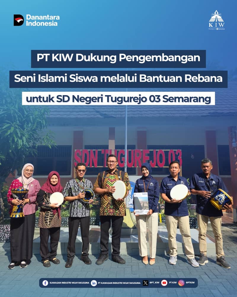 PT Kawasan Industri Wijayakusuma (KIW) melalui Tim Tanggung Jawab Sosial dan Lingkungan (TJSL) kembali menunjukkan komitmennya dalam mendukung dunia pendidikan dan pengembangan potensi generasi muda melalui pemberian bantuan pendidikan berupa seperangkat alat rebana kepada SD Negeri Tugurejo 03 Semarang.

Bantuan tersebut diserahkan secara langsung oleh Atika Rahma Fitriani selaku Dept. Head Corporate Communications & CESR PT KIW kepada Nur Rakmat selaku Kepala SD Negeri Tugurejo 03 Semarang pada Selasa, 12 Mei 2026.

Bantuan alat rebana ini diharapkan dapat menjadi sarana pendukung kegiatan ekstrakurikuler siswa sekaligus meningkatkan semangat belajar dan pengembangan bakat di bidang seni islami. Selain digunakan dalam kegiatan sekolah, perangkat rebana tersebut juga akan dimanfaatkan sebagai persiapan menghadapi ajang MAPSI (Lomba Mata Pelajaran Pendidikan Agama Islam dan Seni Islami) yang rutin diselenggarakan setiap tahun oleh pemerintah daerah mulai dari tingkat kecamatan hingga provinsi.

Melalui dukungan ini, PT KIW berharap para siswa dapat semakin percaya diri dalam menyalurkan kreativitas, mengembangkan bakat seni islami, serta meraih prestasi yang membanggakan di masa mendatang.

PT KIW percaya bahwa pendidikan dan pengembangan karakter generasi muda merupakan bagian penting dalam menciptakan masa depan yang lebih baik dan berkelanjutan.

#PTKIW #KIWinners #TJSLPTKIW