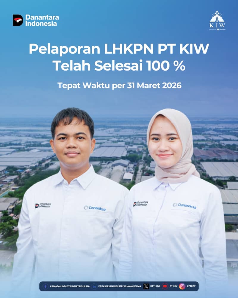 Halo KIWinners!

Komitmen PT Kawasan Industri Wijayakusuma dalam mewujudkan tata kelola perusahaan yang baik terus diperkuat melalui peningkatan transparansi dan kepatuhan pelaporan Laporan Harta Kekayaan Penyelenggara Negara (LHKPN).

Sebagai bagian dari upaya menciptakan perusahaan yang bersih serta bebas dari praktik korupsi, kolusi, dan nepotisme (KKN), PT KIW bersama seluruh anak perusahaan secara konsisten memastikan kewajiban penyampaian LHKPN dilaksanakan oleh seluruh pejabat yang wajib lapor.

Alhamdulillah, penyampaian LHKPN di lingkungan PT KIW Tahun 2025 telah diselesaikan tepat waktu dengan capaian 100% per 31 Maret 2026. Pencapaian ini menjadi wujud nyata budaya integritas, akuntabilitas, dan kepatuhan yang terus dijaga oleh seluruh insan perusahaan.

Terima kasih kepada seluruh pejabat wajib lapor atas komitmen dan kolaborasinya dalam mendukung implementasi Good Corporate Governance demi terciptanya perusahaan yang semakin terpercaya dan berintegritas.

#LHKPN #PTKIW #AKHLAK #GCG #CorporateGovernance KIWinners
