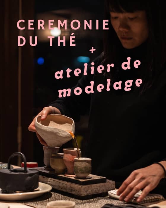 CÉRÉMONIE DU THÉ TAÏWANAIS & atelier de modelage Un atelier …