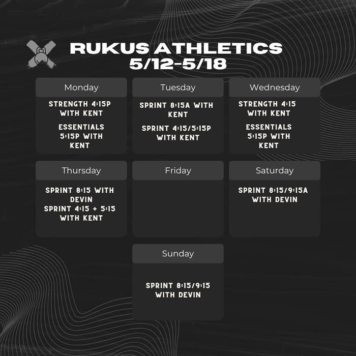 @rukusathletics Schedule for week of 5/12/25!

No Friday Strength this week. See you tomorrow!