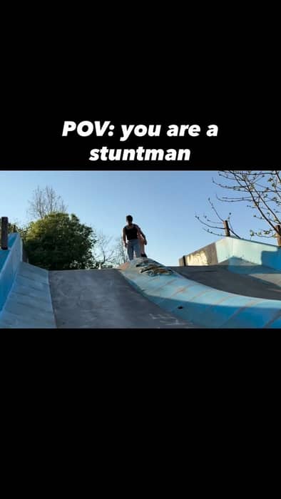POV: You are a stunt man